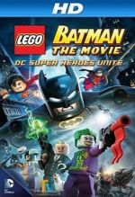 Watch Lego Batman: The Movie - DC Super Heroes Unite Letmewatchthis