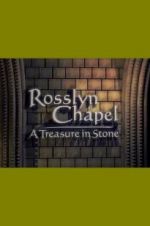 Watch Rosslyn Chapel: A Treasure in Stone Letmewatchthis