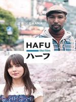 Watch Hafu: The Mixed-Race Experience in Japan Letmewatchthis