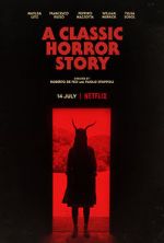 Watch A Classic Horror Story Letmewatchthis