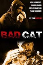 Watch Bad Cat Letmewatchthis