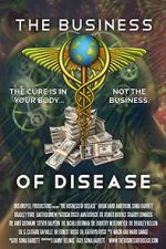 Watch The Business of Disease Letmewatchthis