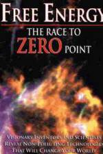 Watch Free Energy: The Race to Zero Point Letmewatchthis