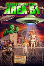 Watch Barbie & Kendra Storm Area 51 Letmewatchthis