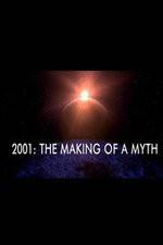 Watch 2001: The Making of a Myth Letmewatchthis