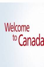 Watch Welcome to Canada Letmewatchthis