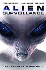 Watch Alien Surveillance Letmewatchthis