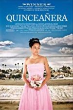 Watch Quinceaera Letmewatchthis