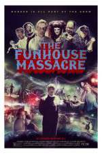 Watch The Funhouse Massacre Letmewatchthis