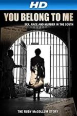 Watch You Belong to Me: Sex, Race and Murder in the South Letmewatchthis