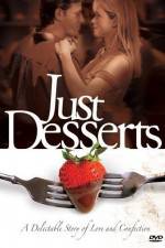 Watch Just Desserts Letmewatchthis