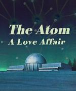 Watch The Atom a Love Story Letmewatchthis