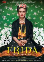 Watch Frida. Viva la Vida Letmewatchthis