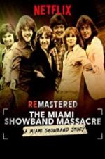 Watch ReMastered: The Miami Showband Massacre Letmewatchthis