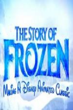 Watch The Story of Frozen: Making a Disney Animated Classic Letmewatchthis