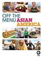 Watch Off the Menu: Asian America Letmewatchthis