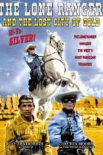 Watch The Lone Ranger and the Lost City of Gold Letmewatchthis