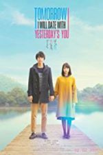 Watch Tomorrow I Will Date with Yesterday\'s You Letmewatchthis