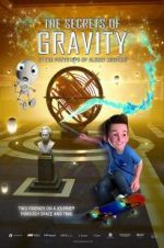 Watch The Secrets of Gravity: In the Footsteps of Albert Einstein Letmewatchthis