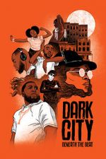 Watch Dark City Beneath the Beat Letmewatchthis