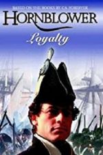 Watch Hornblower: Loyalty Letmewatchthis