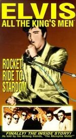 Watch Elvis: All the King\'s Men (Vol. 2) - Rocket Ride to Stardom Letmewatchthis