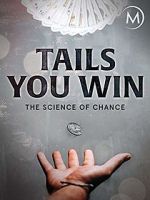 Watch Tails You Win: The Science of Chance Letmewatchthis