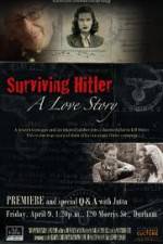 Watch Surviving Hitler A Love Story Letmewatchthis