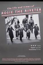 Watch The Life and Times of Rosie the Riveter Letmewatchthis