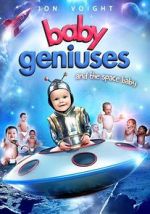 Watch Baby Geniuses and the Space Baby Online Letmewatchthis