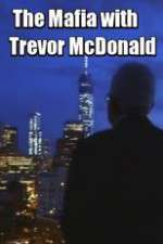 Watch The Mafia with Trevor McDonald Letmewatchthis