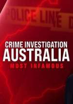 Watch Crime Investigation Australia: Most Infamous Letmewatchthis