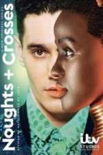 Watch Noughts + Crosses Letmewatchthis