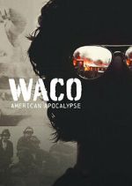 Watch Waco: American Apocalypse Letmewatchthis
