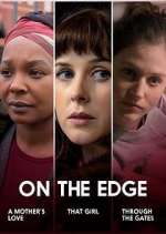 Watch On the Edge Letmewatchthis