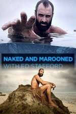 Watch Naked and Marooned with Ed Stafford Letmewatchthis