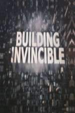 Watch Building Invincible Letmewatchthis