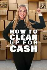How to Clean Up for Cash letmewatchthis