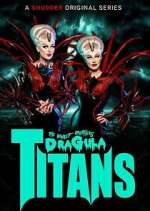 Watch The Boulet Brothers' Dragula: Titans Letmewatchthis