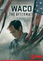 Watch Waco: The Aftermath Letmewatchthis