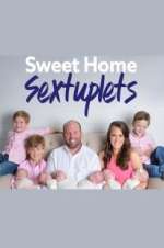 Watch Sweet Home Sextuplets Letmewatchthis