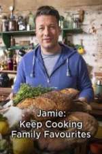 Watch Jamie: Keep Cooking Family Favourites Letmewatchthis