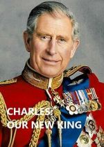 Watch Charles: Our New King Letmewatchthis