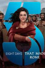 Watch Eight Days That Made Rome Letmewatchthis