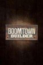 Watch Boomtown Builder Letmewatchthis