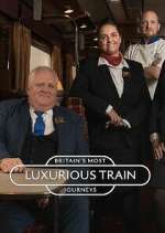 Watch Britain's Most Luxurious Train Journeys Letmewatchthis