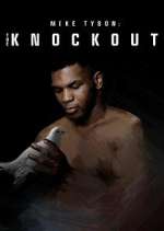 Watch Mike Tyson: The Knockout Letmewatchthis