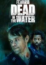 Watch Fear the Walking Dead: Dead in the Water Letmewatchthis