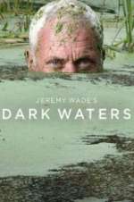 Watch Jeremy Wade\'s Dark Waters Letmewatchthis