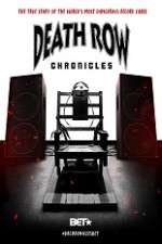 Watch Death Row Chronicles Letmewatchthis